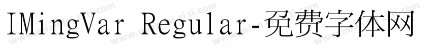 IMingVar Regular字体转换